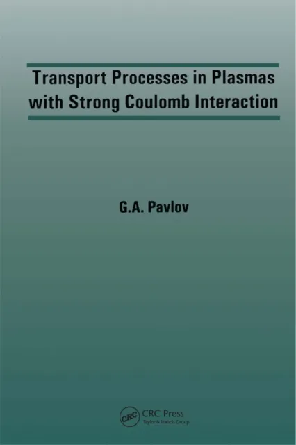 Transport Processes in Plasmas with Strong Coulomb Interactions