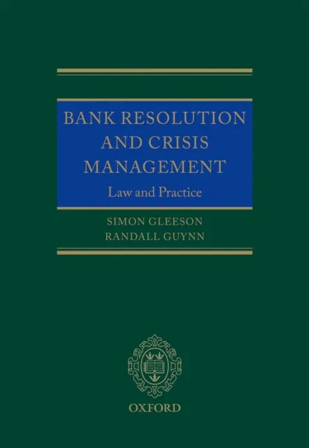 Bank Resolution and Crisis Management