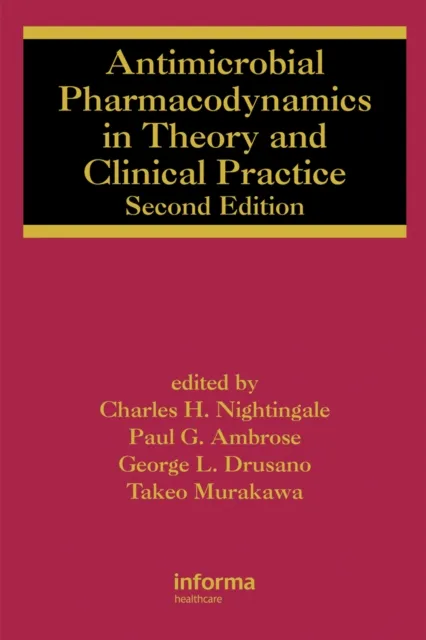Antimicrobial Pharmacodynamics in Theory and Clinical Practice