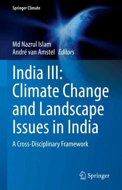 India III: Climate Change and Landscape Issues in India