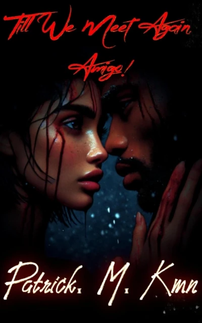 Till We Meet Again, Amigo