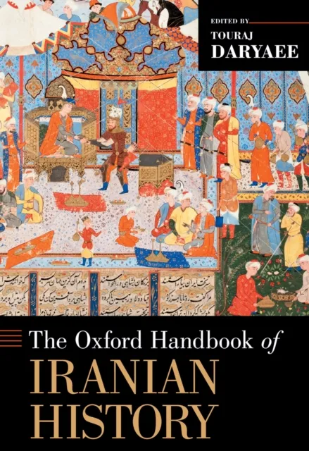 Oxford Handbook of Iranian History
