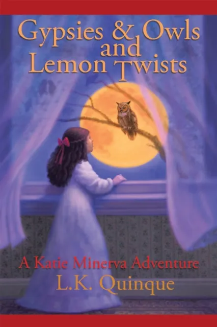 Gypsies and Owls and Lemon Twists