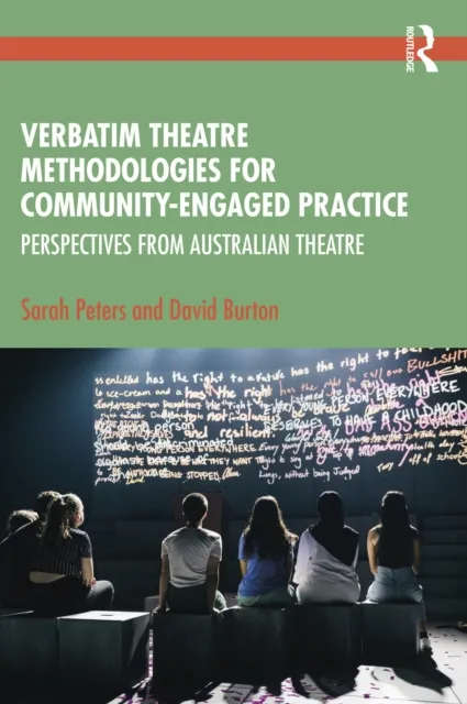 Verbatim Theatre Methodologies for Community Engaged Practice