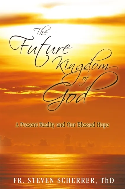 Future Kingdom of God