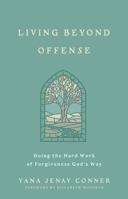 Living Beyond Offense