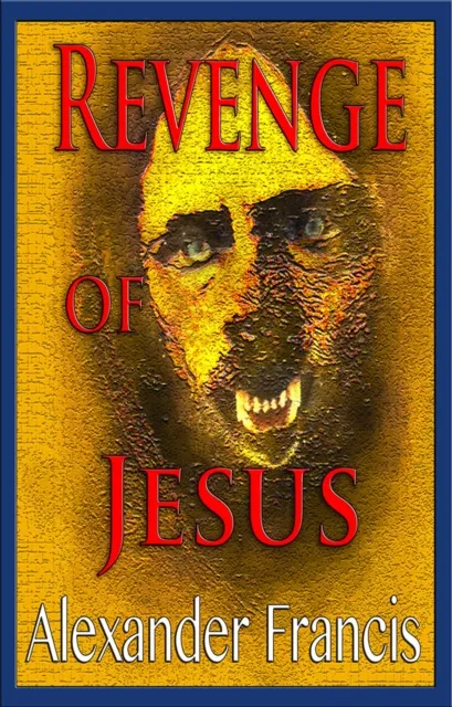 Revenge Of Jesus