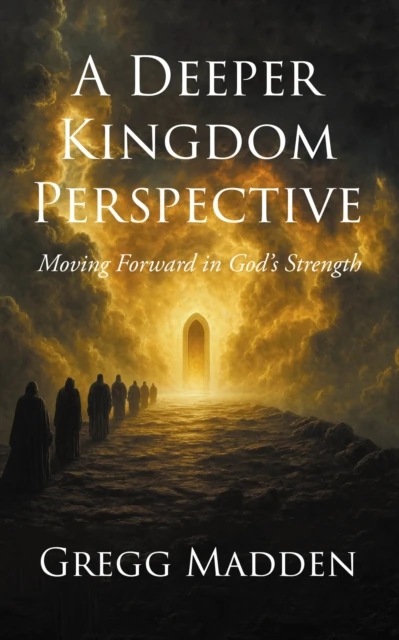 Deeper Kingdom Perspective