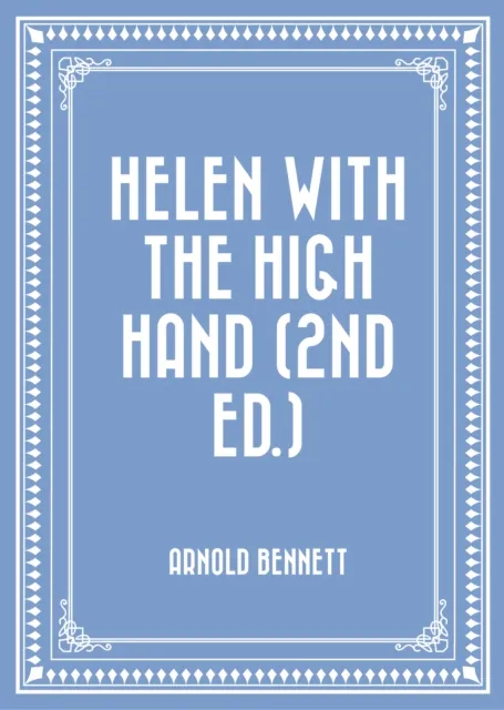 Helen with the High Hand (2nd ed.)