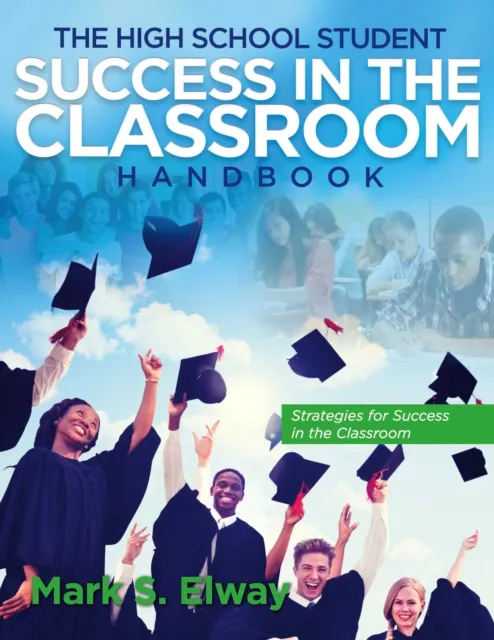 High School Student Success In The Classroom