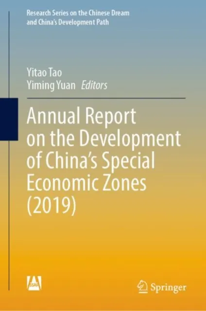 Annual Report on the Development of China's Special Economic Zones (2019)
