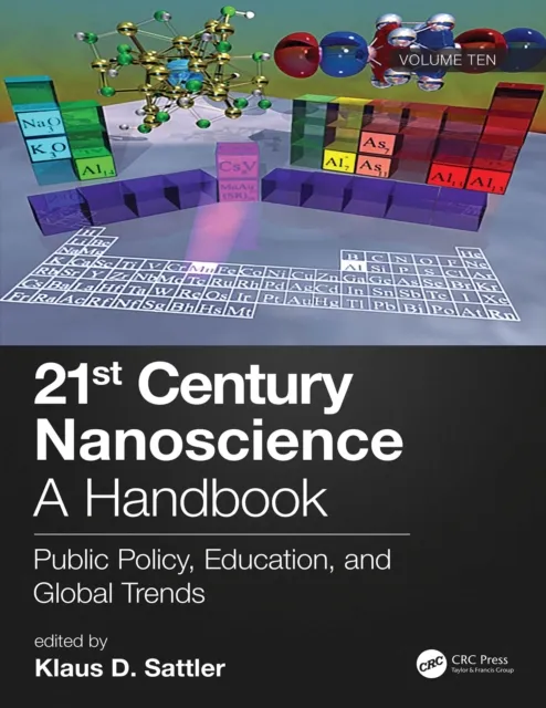 21st Century Nanoscience - A Handbook