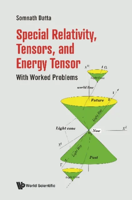 Special Relativity, Tensors, And Energy Tensor: With Worked Problems