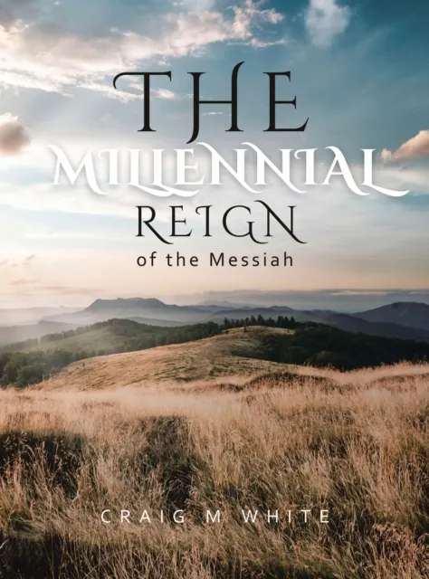 Millennial Reign of the Messiah