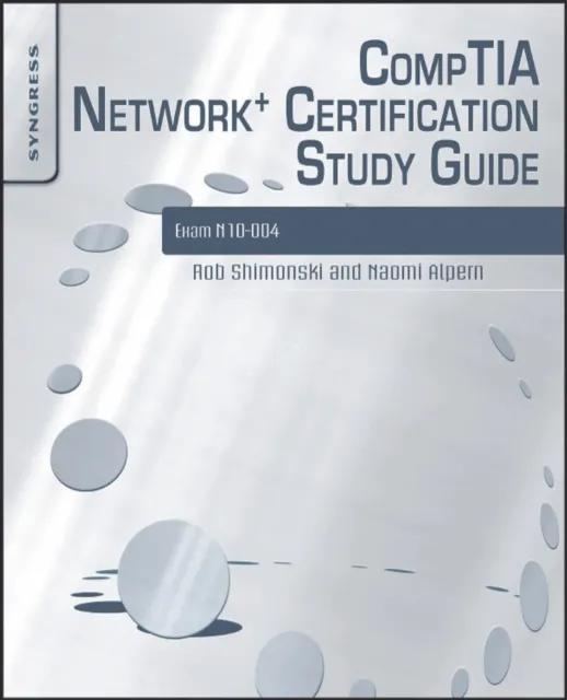 CompTIA Network+ Certification Study Guide: Exam N10-004