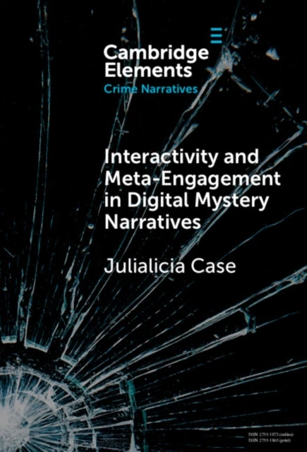 Interactivity and Meta-Engagement in Digital Mystery Narratives