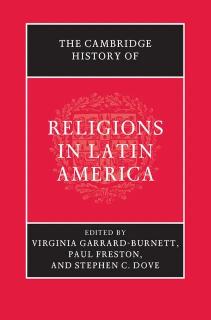 Cambridge History of Religions in Latin America