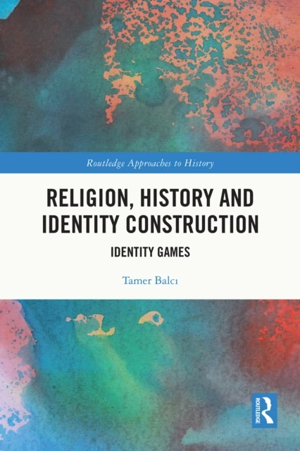 Religion, History and Identity Construction