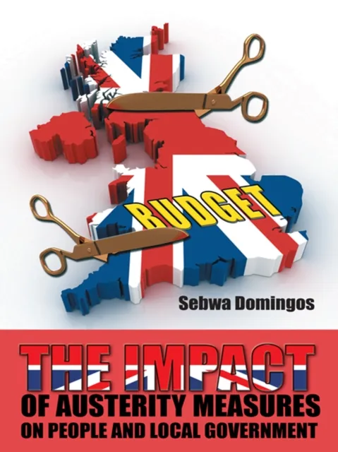 Impact of Austerity Measures on People and Local Government