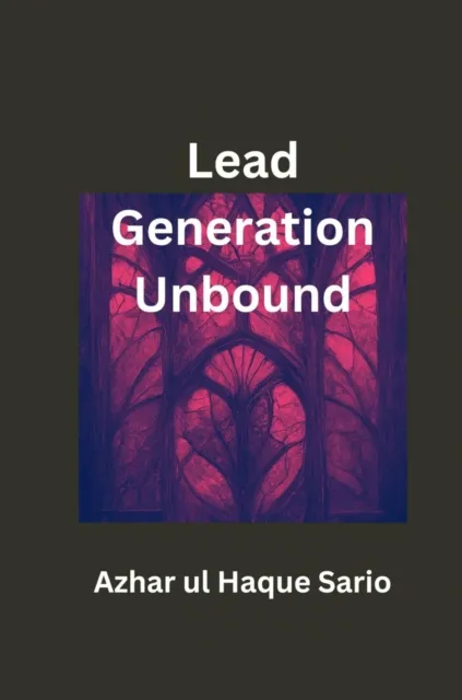 Lead Generation Unbound