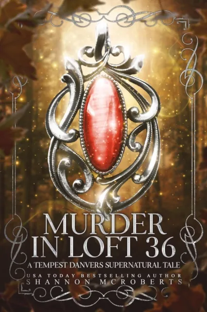 Murder in Loft 36:  A Tempest Danvers Supernatural Tale
