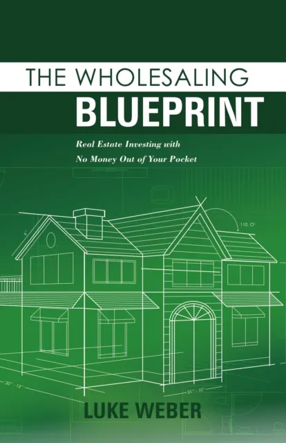 Wholesaling Blueprint