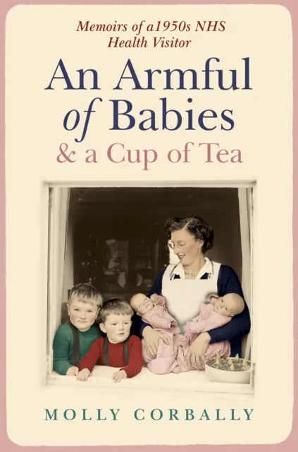 Armful of Babies and a Cup of Tea