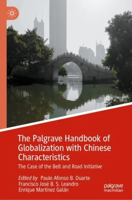 Palgrave Handbook of Globalization with Chinese Characteristics