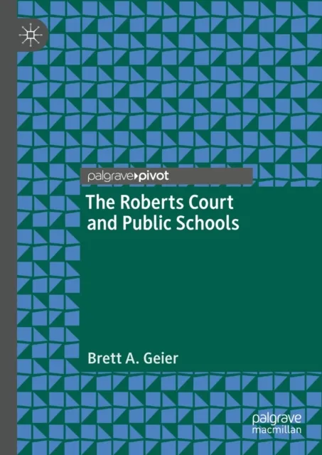 Roberts Court and Public Schools