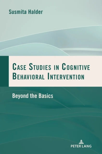 Case Studies in Cognitive Behavioral Intervention