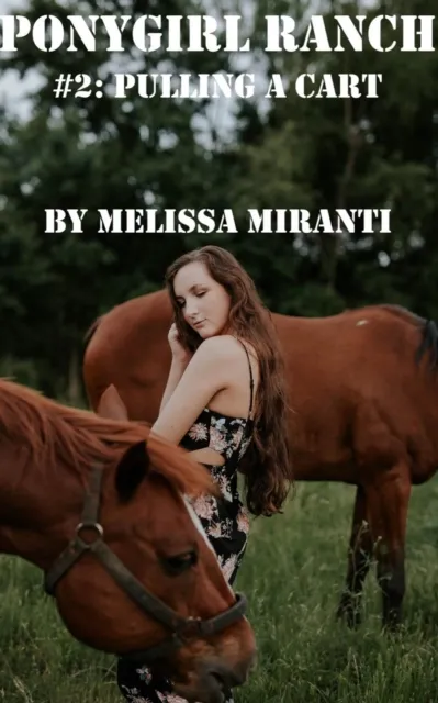 Ponygirl Ranch #2: Pulling A Cart