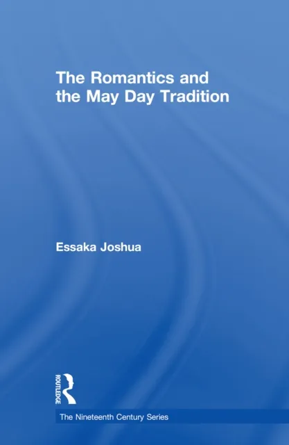 Romantics and the May Day Tradition