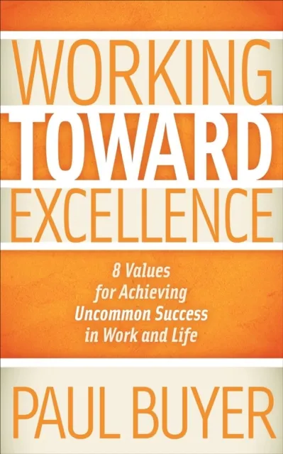 Working Toward Excellence