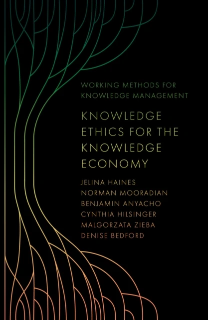 Knowledge Ethics for the Knowledge Economy