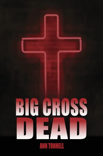 Big Cross Dead