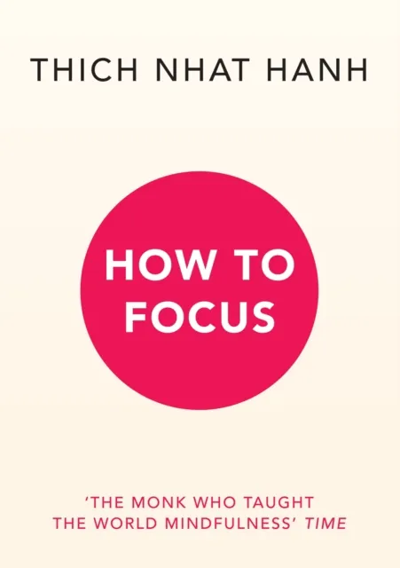 How to Focus