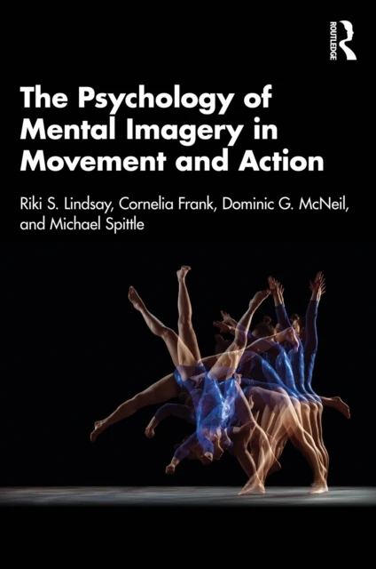 Psychology of Mental Imagery in Movement and Action