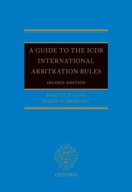Guide to the ICDR International Arbitration Rules
