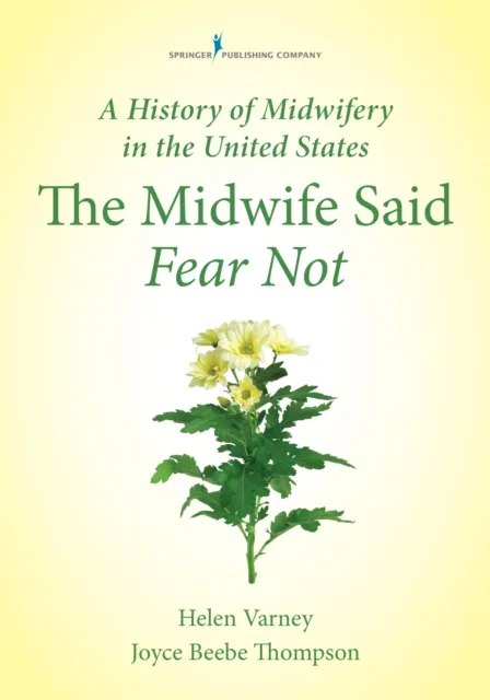 History of Midwifery in the United States