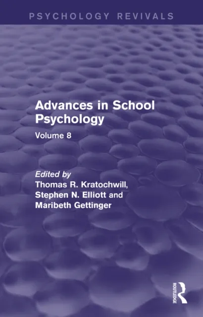 Advances in School Psychology (Psychology Revivals)