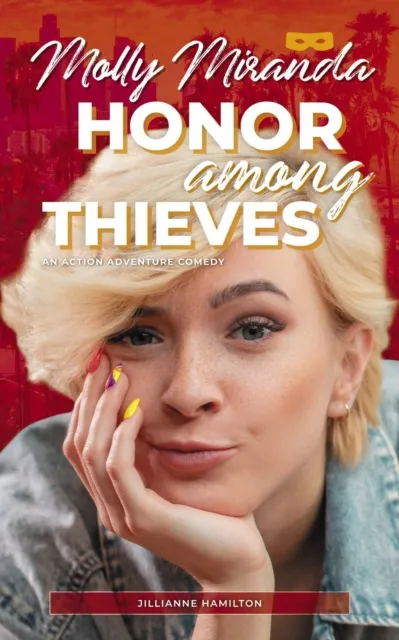 Molly Miranda: Honor Among Thieves