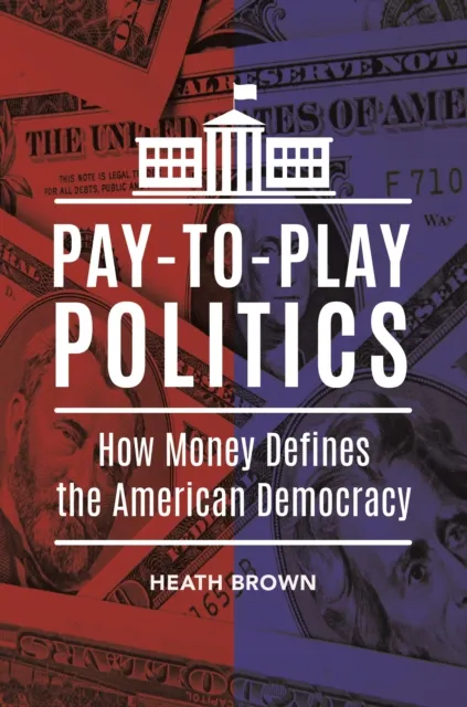 Pay-to-Play Politics