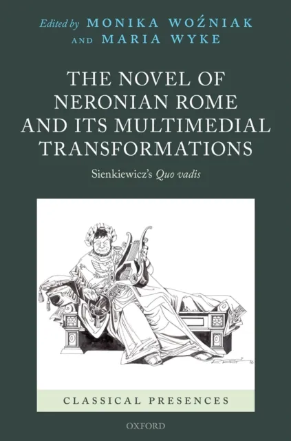Novel of Neronian Rome and its Multimedial Transformations