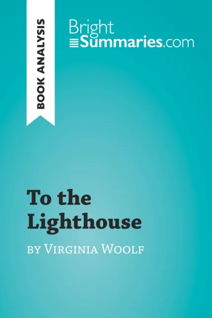 To the Lighthouse by Virginia Woolf (Book Analysis)