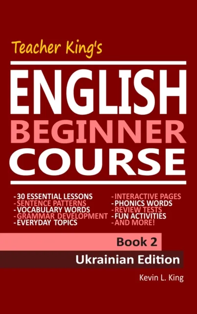 Teacher King's English Beginner Course Book 2: Ukrainian Edition