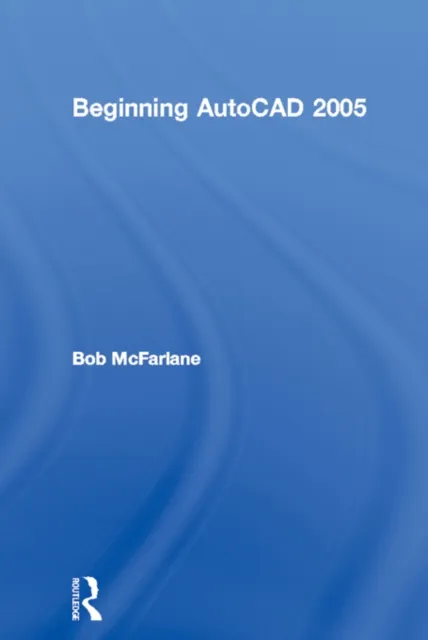 Beginning AutoCAD 2005