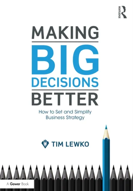 Making Big Decisions Better