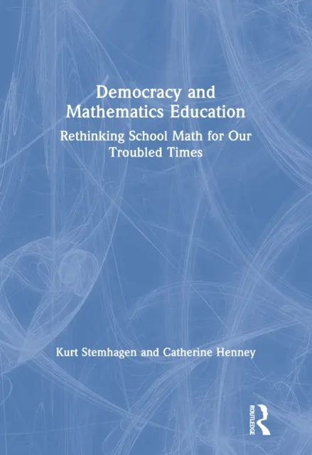 Democracy and Mathematics Education