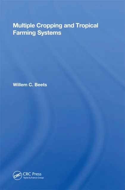 Multiple Cropping and Tropical Farming Systems