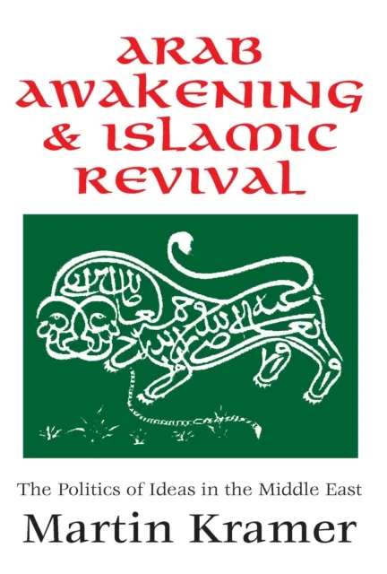 Arab Awakening and Islamic Revival